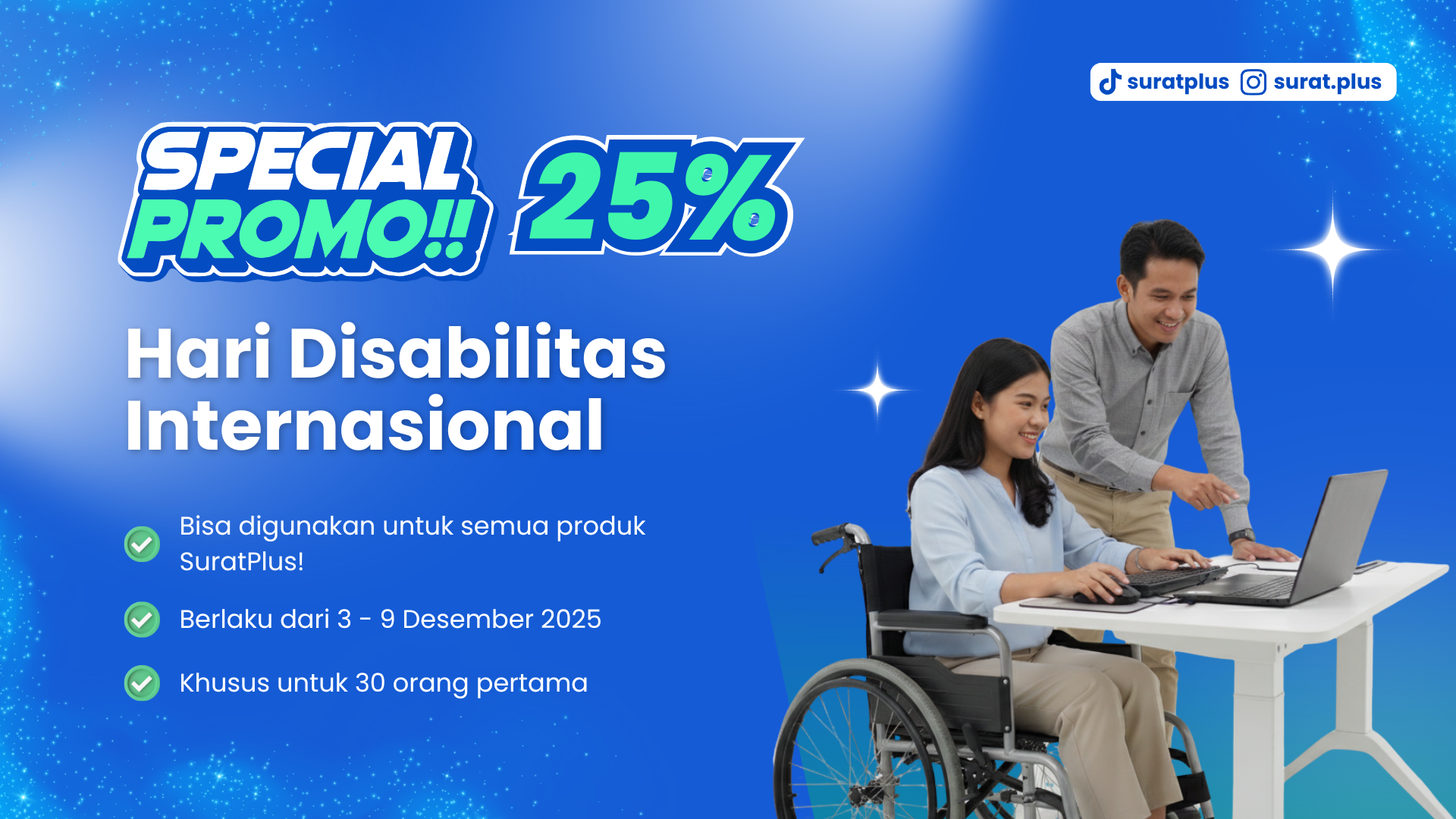 Promo Spesial Hari Disabilitas Internasional: Diskon 25% untuk Semua Produk SuratPlus!