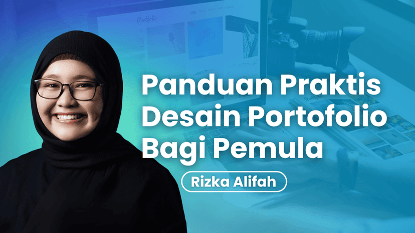 Cara Membuat Portofolio Kerja Menarik untuk Pemula & Fresh Graduate